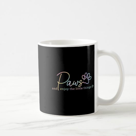 Paws Enjoy The Little Things Tie Dye Motivational  Kaffeetasse (Rechts)