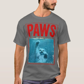 PAWS Funny Cat KittenFür Hai- und Katzenliebhaber T-Shirt
