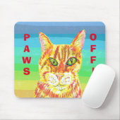 Paws Off Ginger Kätzchen Tabby Mousepad (Mit Mouse)