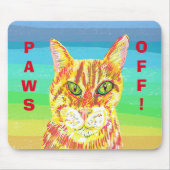 Paws Off Ginger Kätzchen Tabby Mousepad (Vorne)