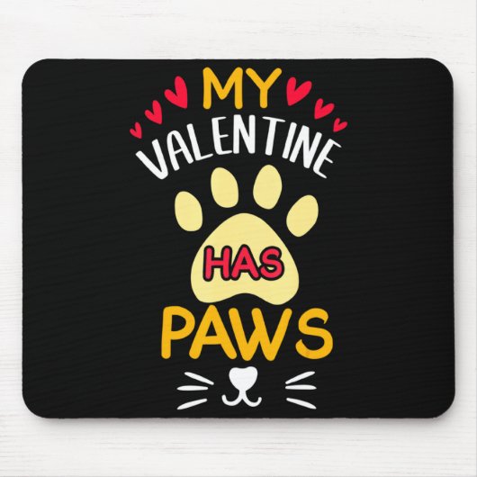 Paws Pet Cat My Valentine Hearts Day Happy Valenti Mousepad (Vorne)