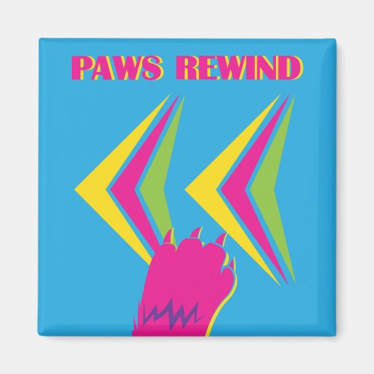 Paws Rewind Magnet (Vorne)