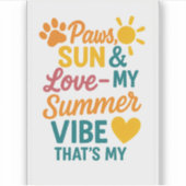 Paws, Sun & Love – Summer Vibes for Pet Lovers Aufkleber (Vorderseite)