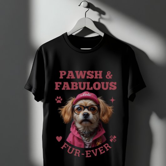 Paws und fabelhafte Pelze je | Niedlicher Hundesch T-Shirt