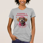 Paws und fabelhafte Pelze je | Niedlicher Hundesch T-Shirt (Vorderseite)