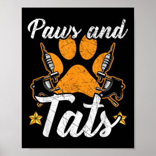 Paws und Tats, die Tattoo Lover Tattoing Hunde Ow Poster