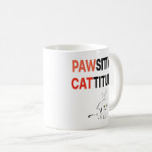 Pawsistische Cattitude Kaffeetasse (VorderseiteRechts)