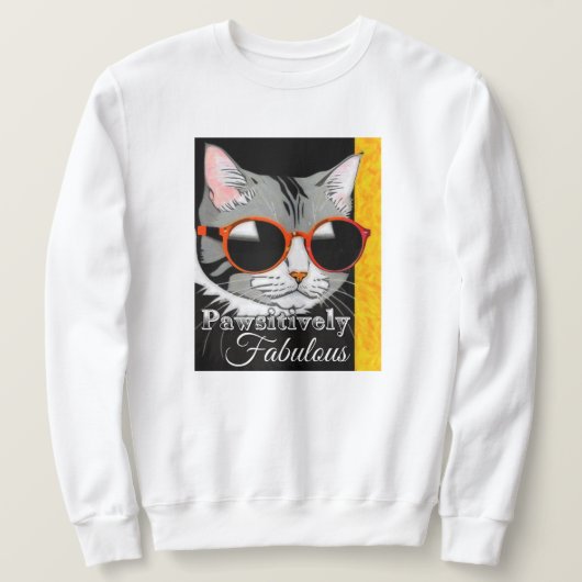 Pawsitiv Fabulous Cat Sweatshirt (Design vorne)