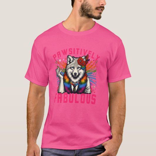 Pawsitiv Fabulous Furry Fox Wolf Fursona Fandom T-Shirt (Vorderseite)