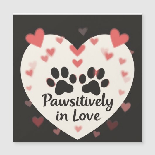 Pawsitiv in Liebe, Pawsome Magnetkarte (Vorderseite)