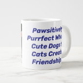 Pawsitiv Purfect Jumbo Tasse Design. (Vorderseite Rechts)