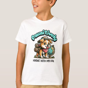Pawsitiv Wandern mit meinem Kumpel (Hund) T-Shirt