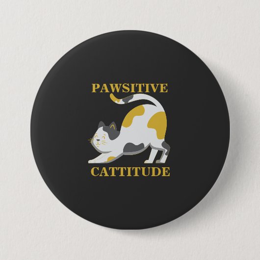 Pawsitive Cattitude Button (Vorderseite)