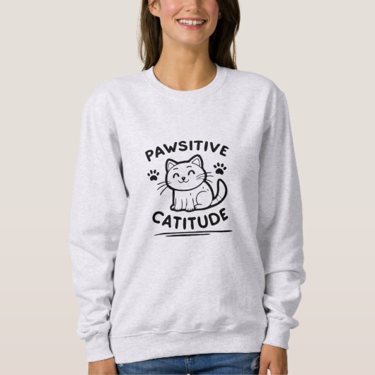 Pawsitive Cattitude – Funny Cat Pun Minimalist Sweatshirt (Vorderseite)
