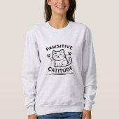 Pawsitive Cattitude – Lustiger Katzenwitz Minimali Sweatshirt (Vorderseite)