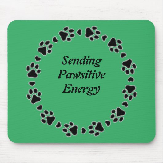 Pawsitive Mouse Pad von Sommer Hamilton Mousepad (Vorne)