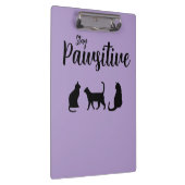 Pawsitive Schwarze Katze bleibe Klemmbrett (Rechts)