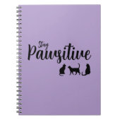Pawsitive Schwarze Katze bleibe Notizblock (Vorderseite)