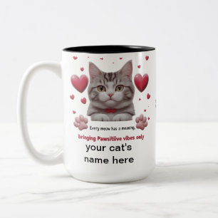 Pawsitive Vibes bringen - Niedliche Katze Zwei-Ton Zweifarbige Tasse