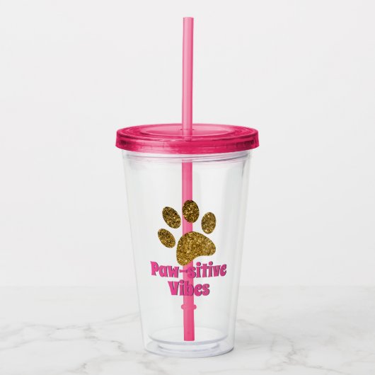 Pawsitive Vibes | Gold Paw Print Acrylic Tumbler Acryltrinkbecher (Vorderseite)
