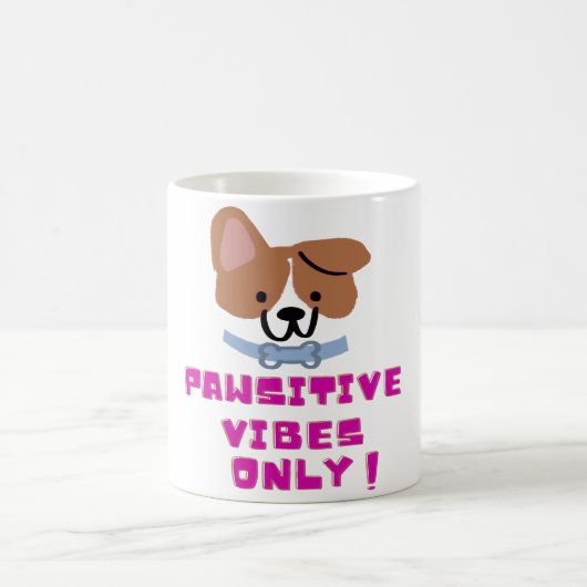 Pawsitive Vibes nur ! Kaffeetasse (Mittel)