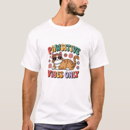 Pawsitive Vibes nur KatzenCooler T - Shirt