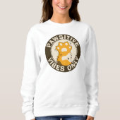 Pawsitive vibes only Cute Cat Paw Funny Pun Sweatshirt (Vorderseite)