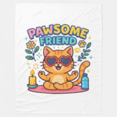 Pawsitive Vibes with Pawsome friend Cute Cat Lover Fleecedecke (Vorderseite)