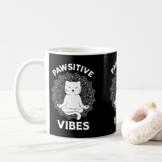Pawsitive Vibes Zen Kitty Cat Besitzer Cat Mama & Kaffeetasse (Mit Donut)