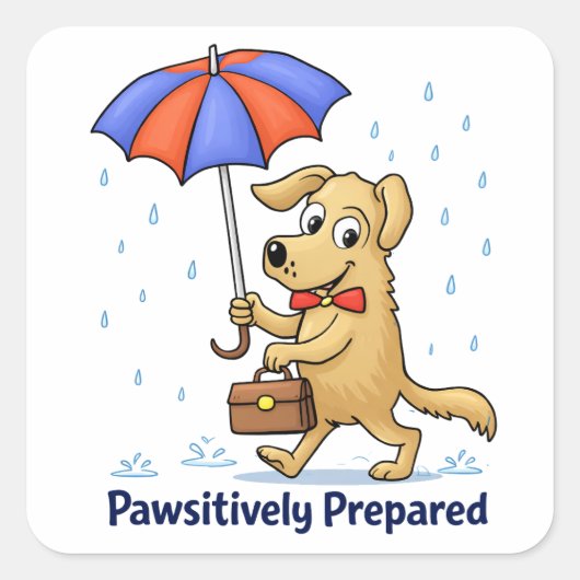 Pawsitively Prepared – Cute Dog with Umbrella Quadratischer Aufkleber (Vorderseite)