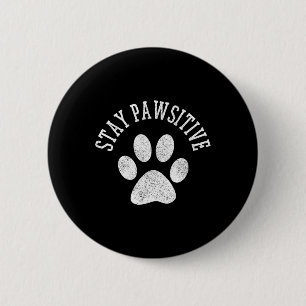 Pawsitives Shirt bleibe - Hunde Katzenkatze Niedli Button