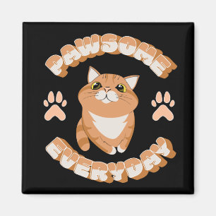 Pawsome alltäglich magnet
