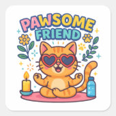 Pawsome Friend Because Every Cat Deserves Love Quadratischer Aufkleber (Vorderseite)
