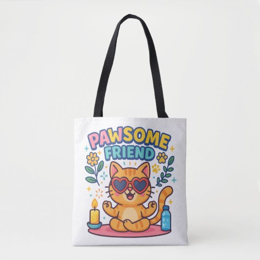 Pawsome Friend Because Every Cat Deserves Love Tasche (Vorderseite)