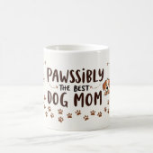 Pawssibly the Best Dog Mom – 11 oz Cute Dog Lover Kaffeetasse (Mittel)