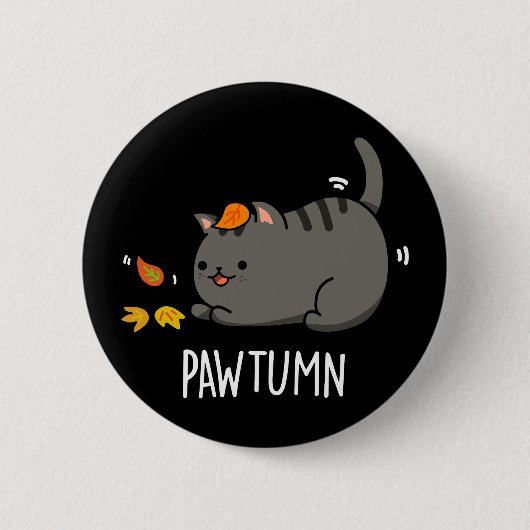 Pawtumn niedlich Autumn Kitty Cat Pun Dark BG Button (Vorderseite)