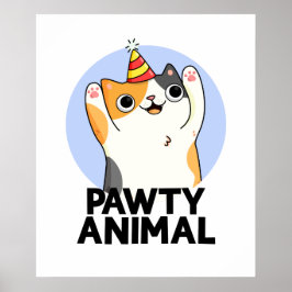 Pawty Animal Funny Party Cat Puff Poster