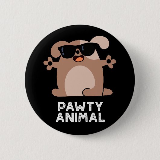 Pawty Animal Funny Party Dog Pun Dark BG Button (Vorderseite)