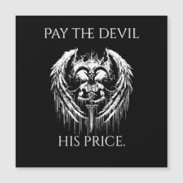 Pay the Devil His Price Magnetkarte