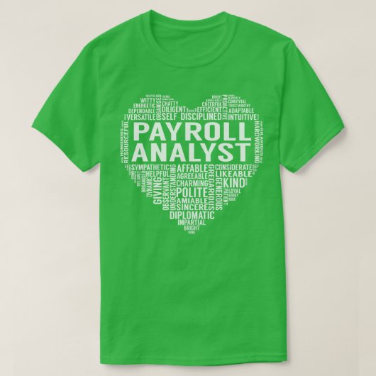 Payroll Analyst Heart T-Shirt (Design vorne)