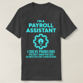 PAYROLL ASSISTANT NICE DESIGN 2017 1 T-Shirt (Design vorne)