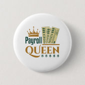 Payroll Queen Button (Vorderseite)