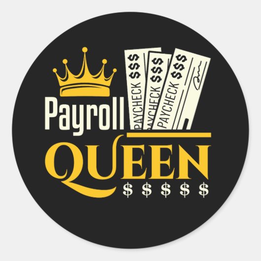 Payroll Queen Runder Aufkleber (Vorderseite)