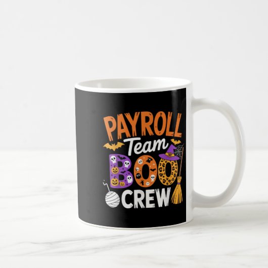 Payroll Team Boo Crew Halloween Matching Soky Outf Kaffeetasse (Rechts)