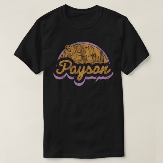 Payson, Arizona T-Shirt (Design vorne)