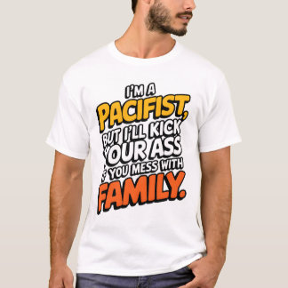 "Pazifist, aber nicht drängen" T-Shirt
