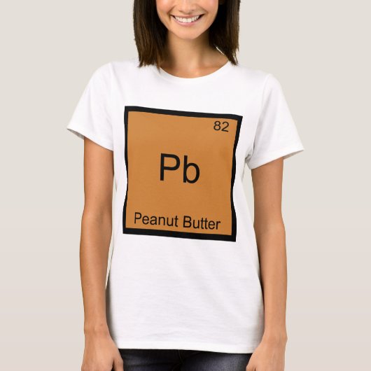 Pb - Peanut Butter Funny Element Chemistry T - Shi T-Shirt (Vorderseite)