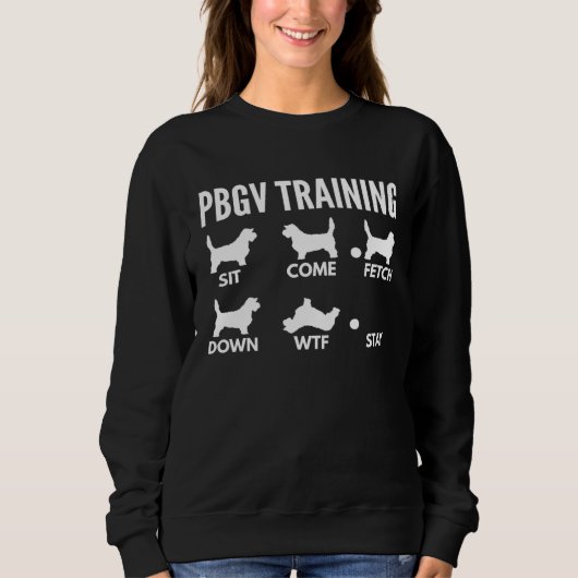 PBGV Training for Petit Basset Griffon Vendeen Own Sweatshirt (Vorderseite)