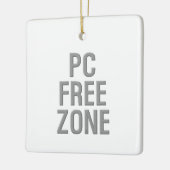 PC Free Zone Keramik Ornament (Links)