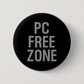 PC Free Zone schwarzer Standard-Round-Button Button (Vorderseite)